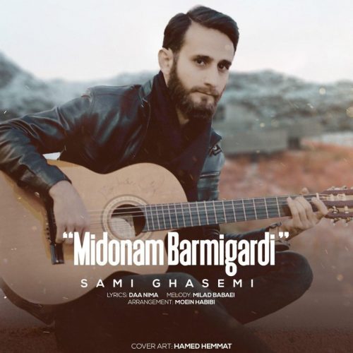 Sami Ghasemi   –   Midonam Barmigardi